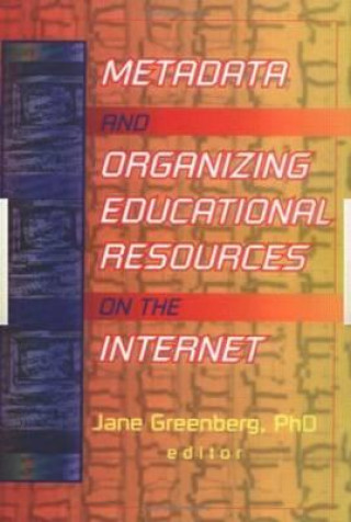 Book Metadata and Organizing Educational Resources on the Internet Jane Greenberg