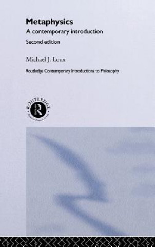 Könyv Metaphysics Michael J. Loux