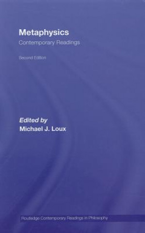 Książka Metaphysics: Contemporary Readings Michael Loux