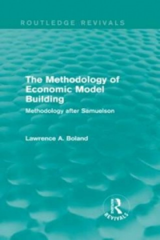 Buch Methodology of Economic Model Building (Routledge Revivals) Lawrence A. Boland