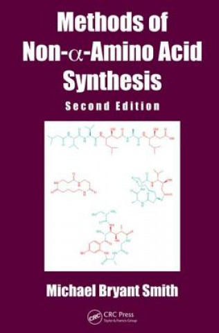 Kniha Methods of Non-a-Amino Acid Synthesis Michael Bryant Smith