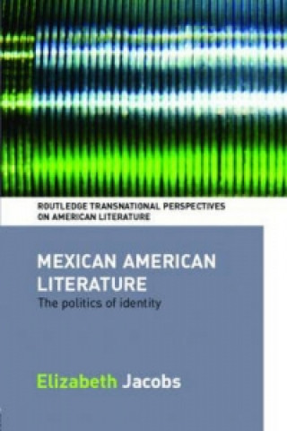 Kniha Mexican American Literature Elizabeth Jacobs