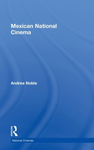 Buch Mexican National Cinema Andrea Noble