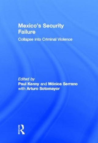 Książka Mexico's Security Failure Paul Kenny