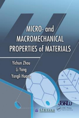 Knjiga Micro- and Macromechanical Properties of Materials Yongli Huang