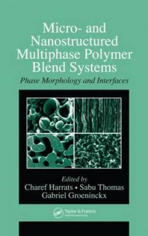 Book Micro- and Nanostructured Multiphase Polymer Blend Systems Charef Harrats