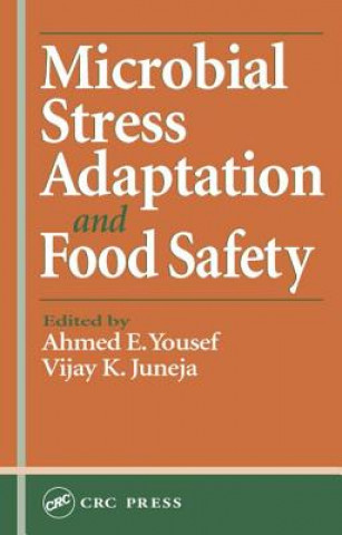 Kniha Microbial Stress Adaptation and Food Safety 