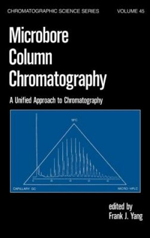 Könyv Microbore Column Chromatography F. J. Yang
