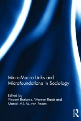 Könyv Micro-Macro Links and Microfoundations in Sociology 