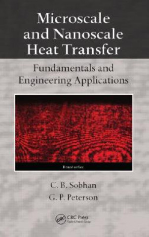 Книга Microscale and Nanoscale Heat Transfer G.P. Peterson