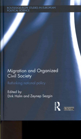 Kniha Migration and Organized Civil Society 
