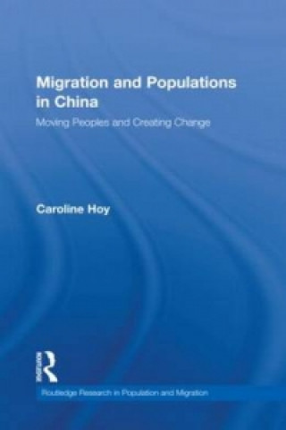 Kniha Migration and Populations in China C. Hoy