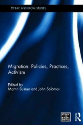 Kniha Migration: Policies, Practices, Activism 