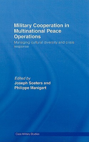 Carte Military Cooperation in Multinational Peace Operations Joseph Soeters