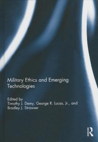 Carte Military Ethics and Emerging Technologies 