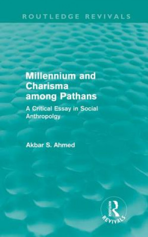 Buch Millennium and Charisma Among Pathans (Routledge Revivals) Akbar S. Ahmed