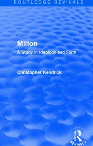 Βιβλίο Milton (Routledge Revivals) Christopher Kendrick