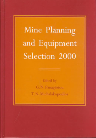 Kniha Mine Planning and Equipment Selection 2000 