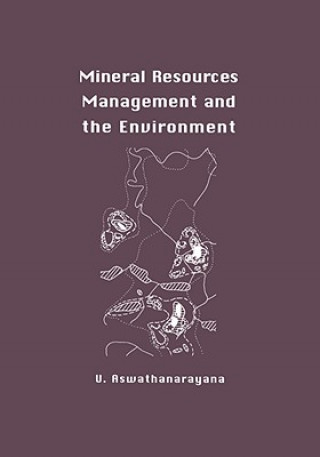 Könyv Mineral Resources Management and the Environment U. Aswathanarayana
