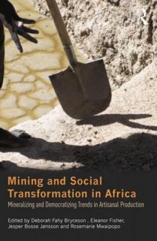 Carte Mining and Social Transformation in Africa Deborah Fahy Bryceson