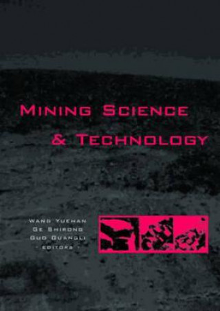 Kniha Mining Science and Technology Yuehan Wang