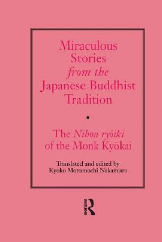 Kniha Miraculous Stories from the Japanese Buddhist Tradition Kyoko Motomuchi Nakamura