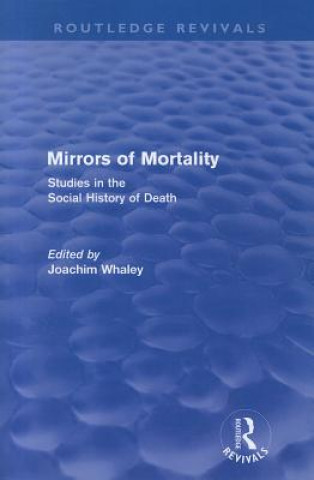 Carte Mirrors of Mortality (Routledge Revivals) 