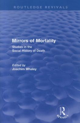 Kniha Mirrors of Mortality (Routledge Revivals) 