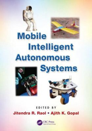 Kniha Mobile Intelligent Autonomous Systems 