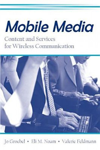 Kniha Mobile Media Jo Groebel