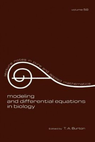 Könyv Modeling and Differential Equations in Biology T. A. Burton
