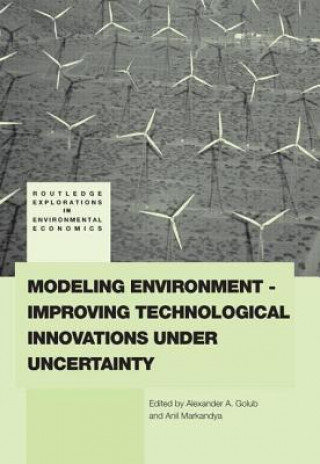Carte Modeling Environment-Improving Technological Innovations under Uncertainty Alexander Golub