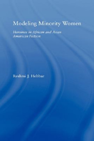 Livro Modeling Minority Women Reshmi J. Hebbar