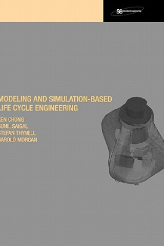 Kniha Modeling and Simulation Based Life-Cycle Engineering Harold S. Morgan