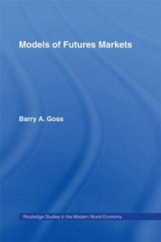 Kniha Models of Futures Markets 