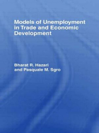 Książka Models of Unemployment in Trade and Economic Development Pasquale M. Sgro