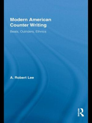 Kniha Modern American Counter Writing A. Robert Lee