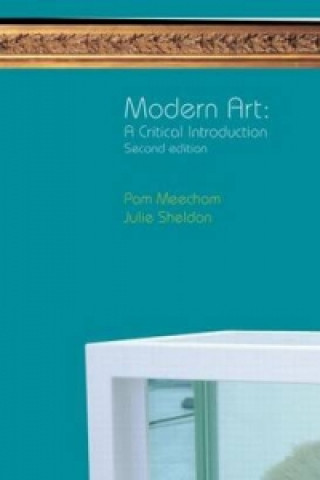 Книга Modern Art: A Critical Introduction Pam Meecham