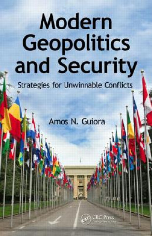 Könyv Modern Geopolitics and Security Amos N. Guiora