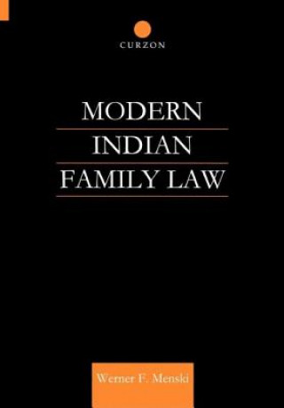 Kniha Modern Indian Family Law Dr. Werner Menski