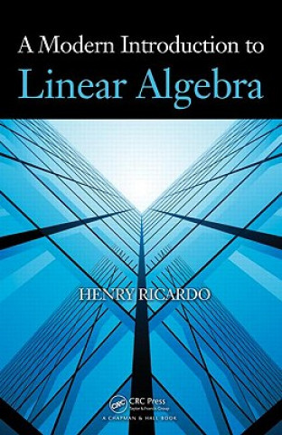 Knjiga Modern Introduction to Linear Algebra Henry Ricardo