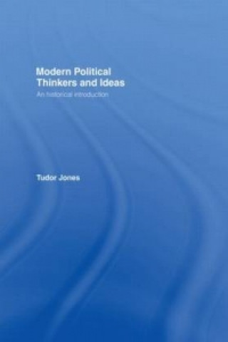 Książka Modern Political Thinkers and Ideas Tudor Jones