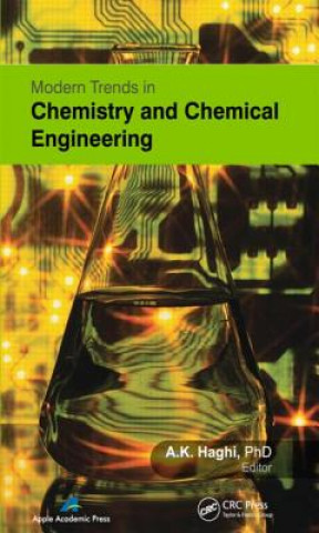 Könyv Modern Trends in Chemistry and Chemical Engineering A. K. Haghi