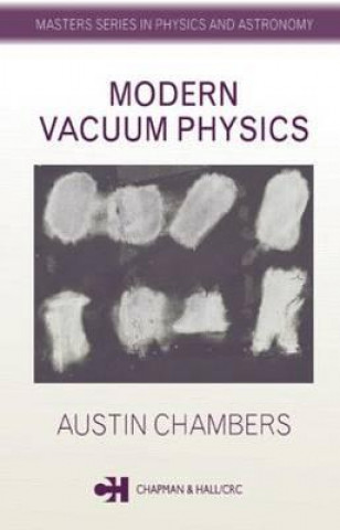 Kniha Modern Vacuum Physics Austin Chambers