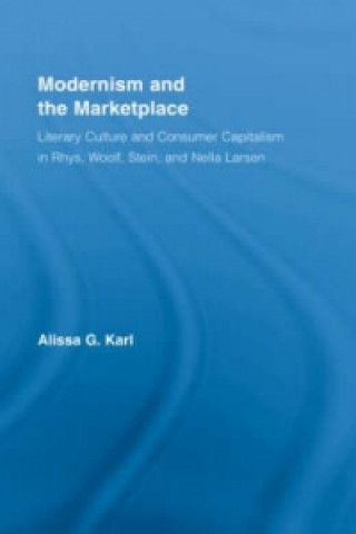 Книга Modernism and the Marketplace Alissa G. Karl