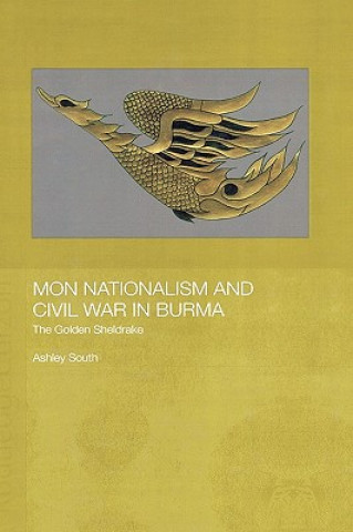 Książka Mon Nationalism and Civil War in Burma South