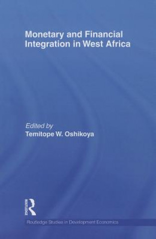 Libro Monetary and Financial Integration in West Africa 