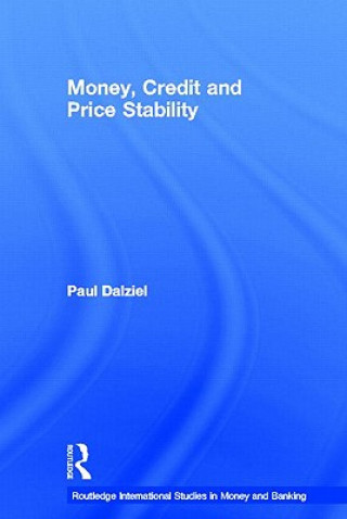 Kniha Money, Credit and Price Stability Paul Dalziel