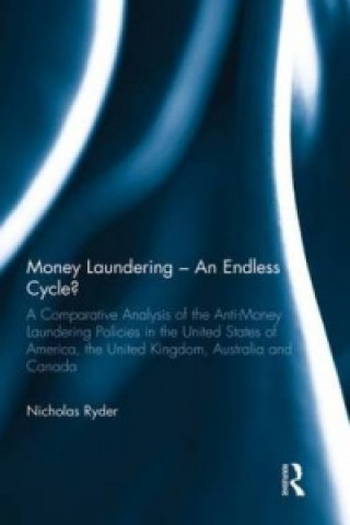 Kniha Money Laundering - An Endless Cycle? Nicholas Ryder