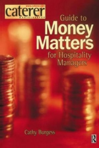 Libro Money Matters for Hospitality Managers Cathy Burgess